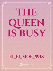 The queen is busy Book