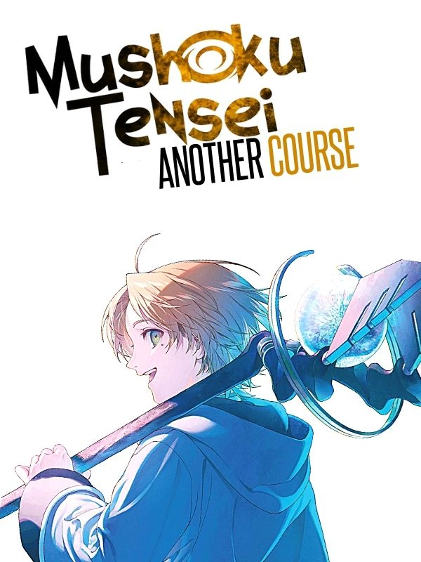 Mushoku Tensei: Another Course Book
