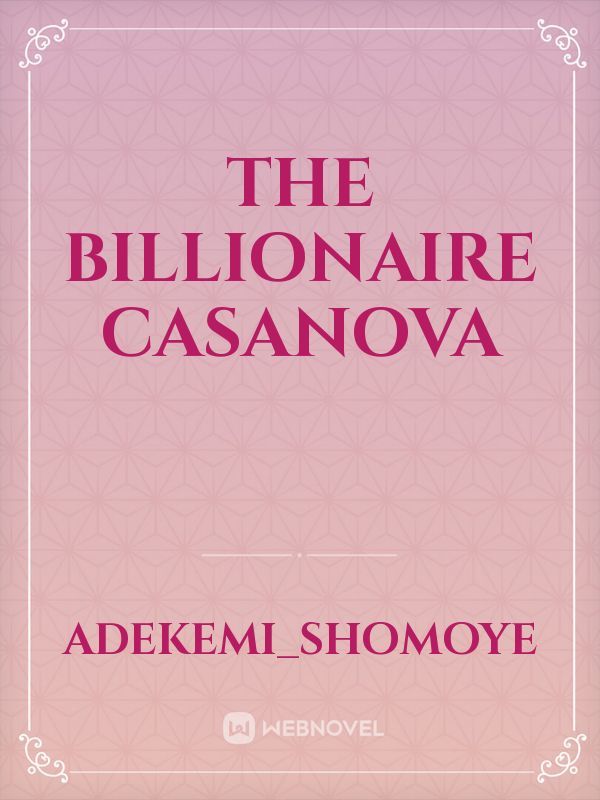 The Billionaire Casanova Book