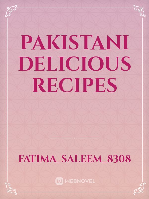 Pakistani delicious recipes Book