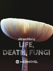 Life, Death, Fungi Book