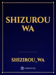 Shizurou Wa Book