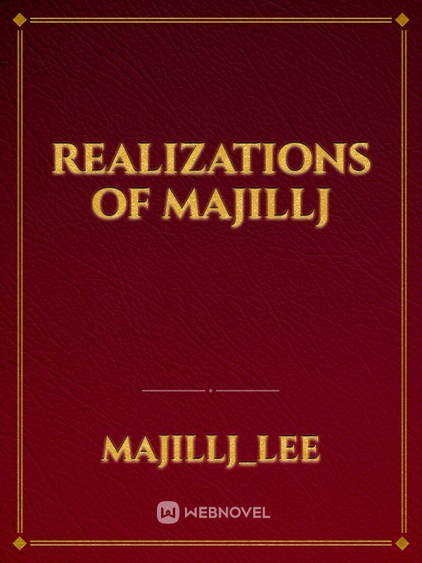 Realizations of Majillj Book