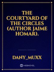 The courtyard of the circles (author Jaime Homar). Book