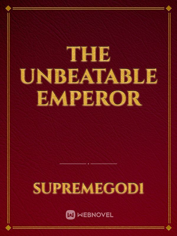 The Unbeatable Emperor Book