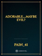 Adorable....maybe evil? Book