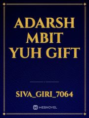 Adarsh Mbit yuh gift Book