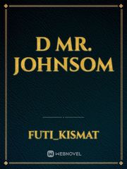 D Mr. Johnsom Book