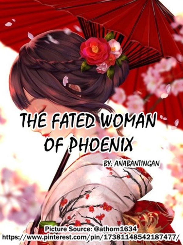 The Fated Woman of Phoenix