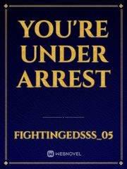 You're under arrest Book