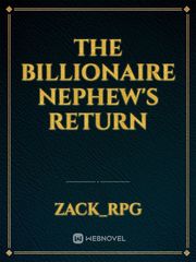 The Billionaire Nephew's return Book