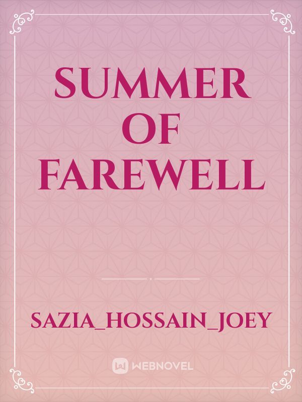 Summer of Farewell