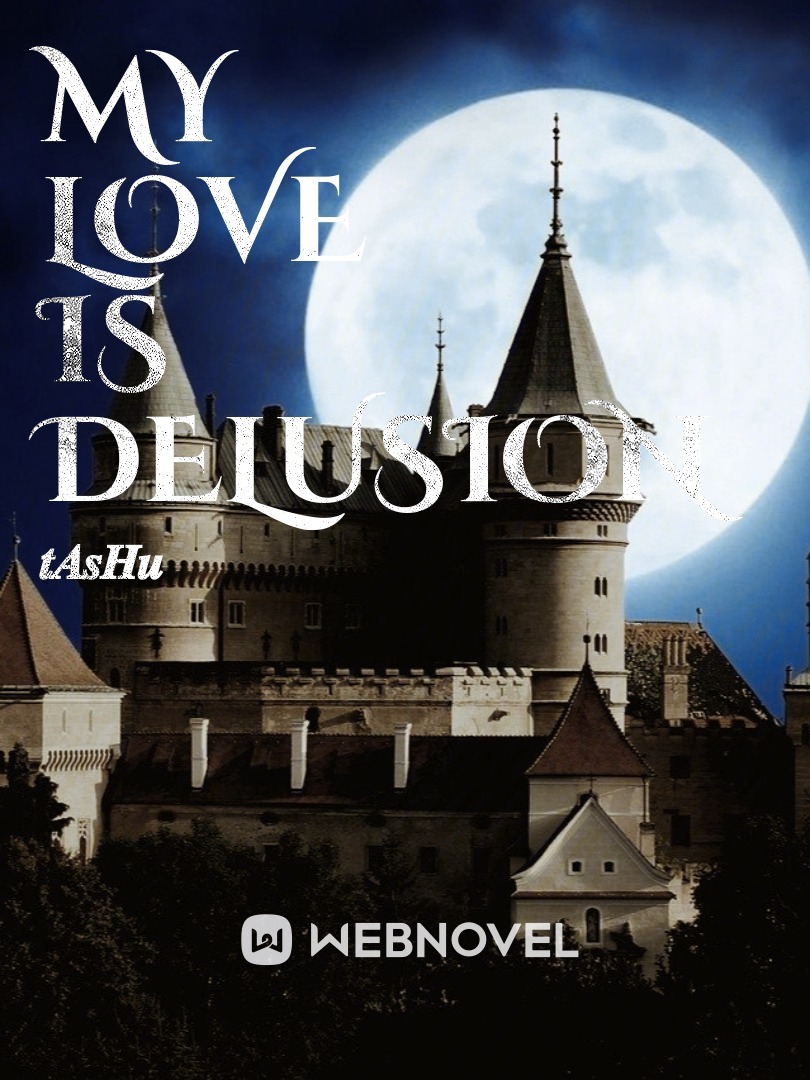 My love is delusion Book