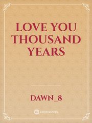 Love you thousand years Book