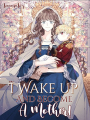 I Wake Up and Become A Mother! Book