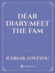 dear diary:meet the fam Book