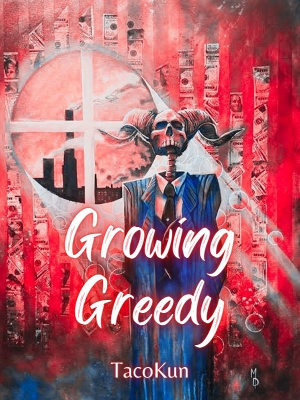 Growing Greedy