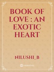 Book of Love : an exotic heart Book