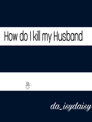 How Do I Kill My Husband. Book