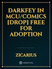 Darkfey In Mcu/Comics [DROP] Free for adoption Book