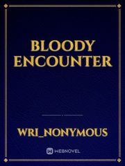 Bloody Encounter Book