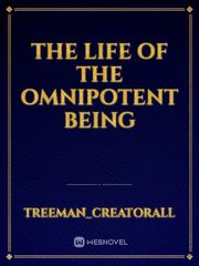 The life of the Omnipotent Being Book