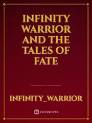 Infinity Warrior and the Tales of Fate Book