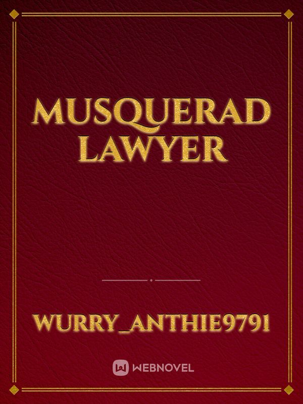 musquerad lawyer Book