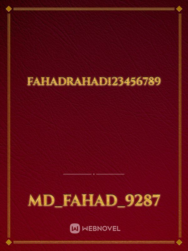 Fahadrahad123456789
