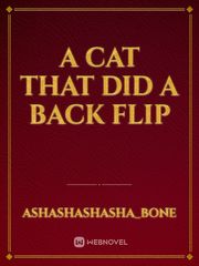 A cat that did a back flip Book