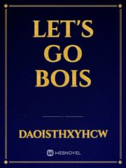 let's go bois Book