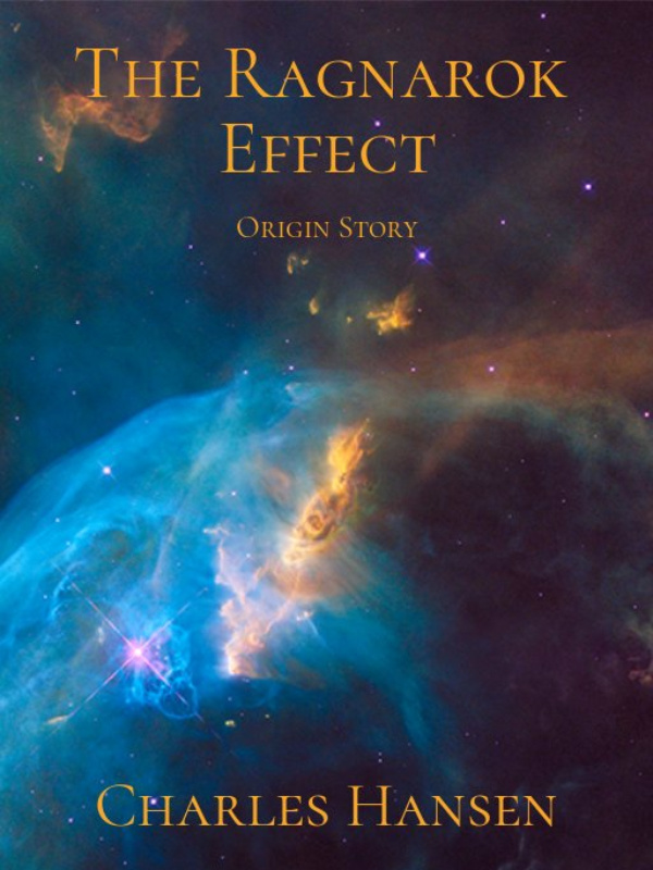 The Ragnarok Effect: Origin Story