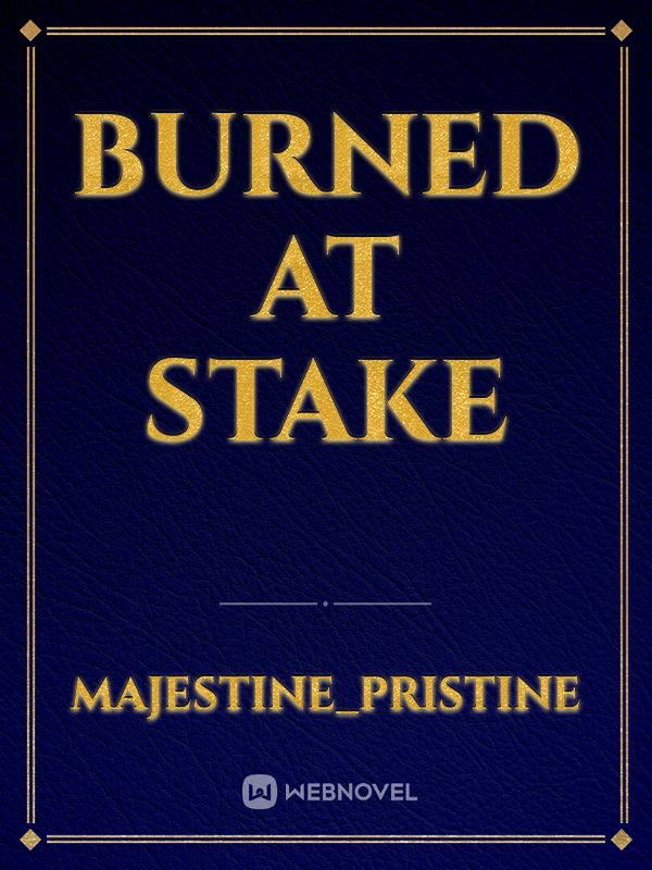 Burned At Stake Book