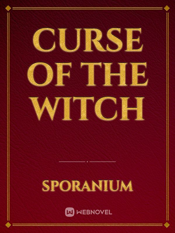 Curse of The Witch