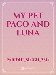 my pet paco and Luna Book