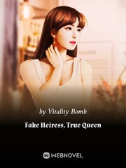 Fake Heiress, True Queen Book