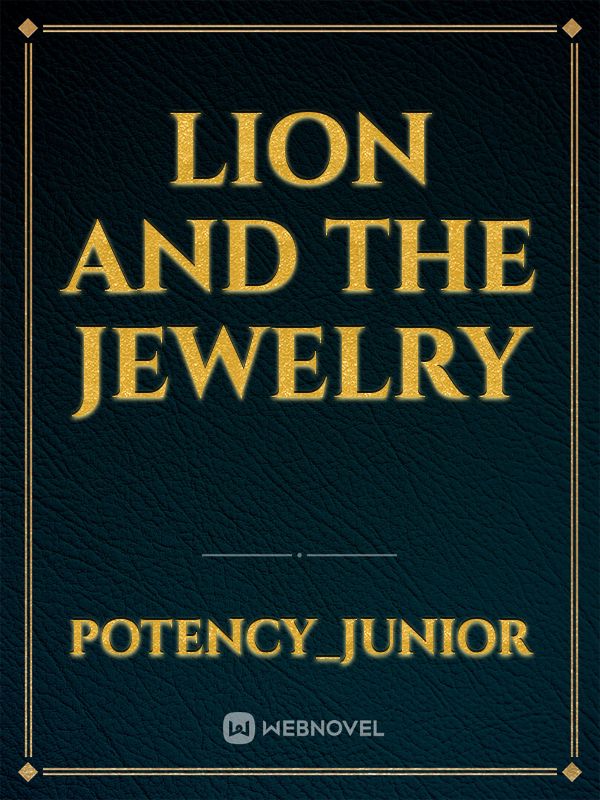 Lion and the jewelry