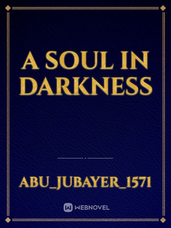 A Soul in Darkness Book
