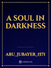 A Soul in Darkness Book