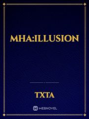 MHA:ILLUSION Book