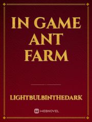 In Game Ant Farm Book