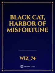 Black Cat, harbor of misfortune Book