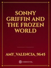Sonny Griffin and the Frozen World Book
