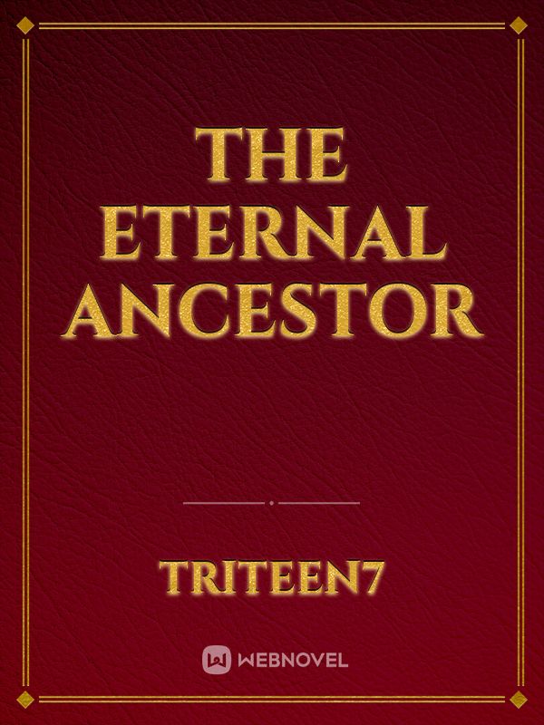The Eternal Ancestor Book