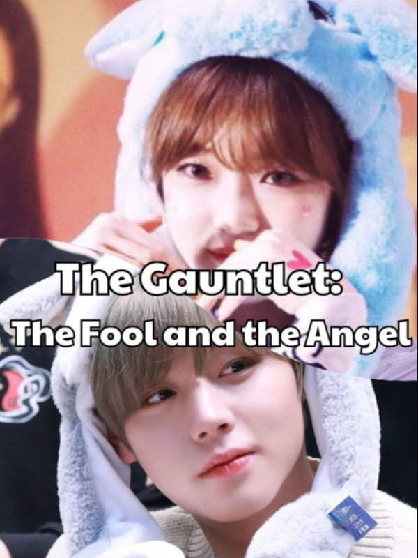 The Gauntlet - Babowa Cheonsa (The Fool and the Angel)