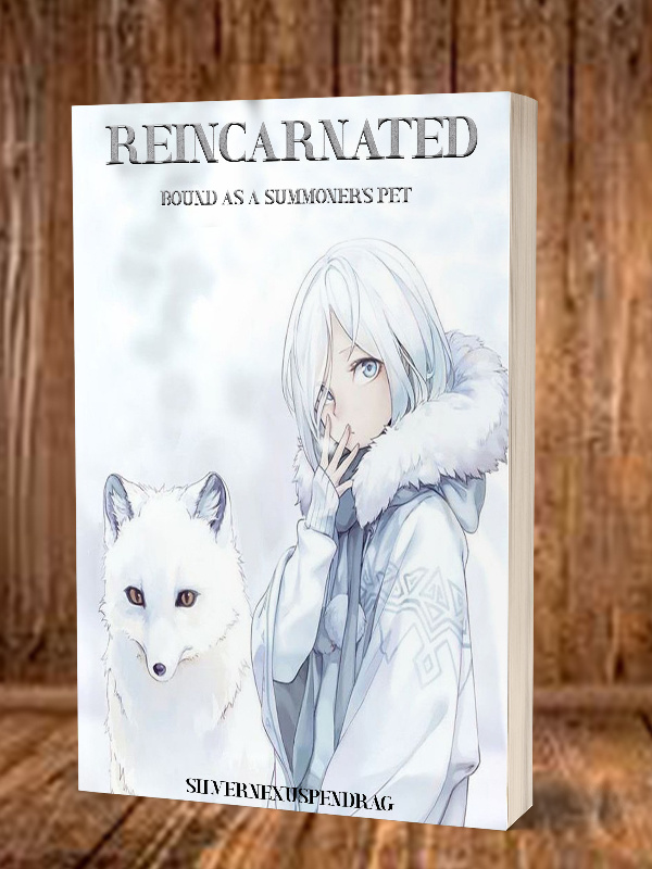 Reincarnated: Bound as a summoner's pet