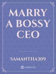 MARRY A BOSSY CEO Book
