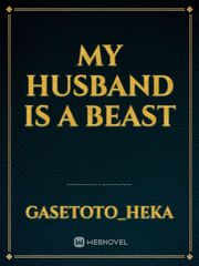 My Husband Is A Beast Book