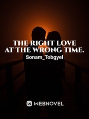 The right love at the wrong time. Book