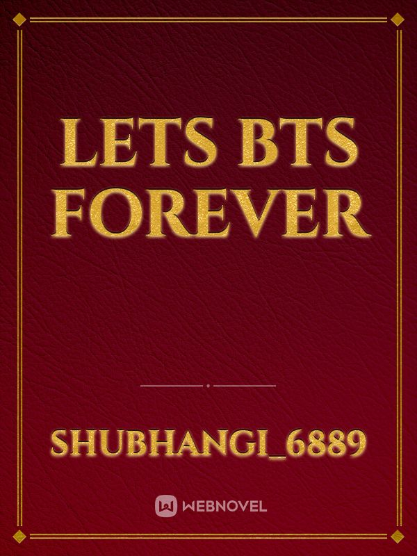 Lets BTS forever Book